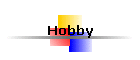 Hobby